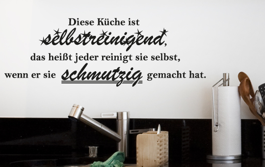 Wandtattoo Spruch Diese Küche ist selbstreinigend lustig Wandspruch
