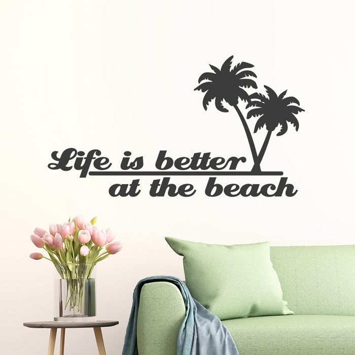 Wandtattoo Spruch Life is better at the beach