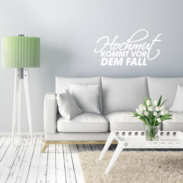 Wandtattoo Spruch Hochmut kommt vor dem Fall