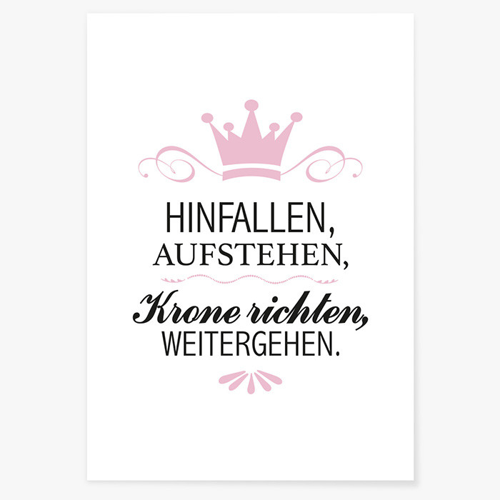 Poster Hinfallen, Aufstehen, Krone richten, Weitergehen.