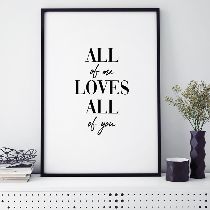 Poster All Of Me Loves All Of You