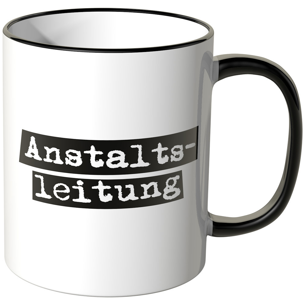 Anstaltsleitung Tasse