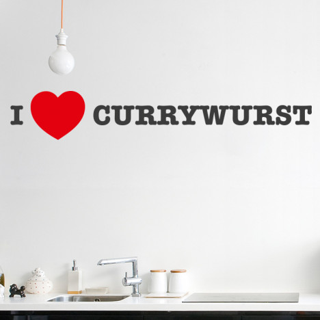 I LOVE CURRYWURST Wandaufkleber