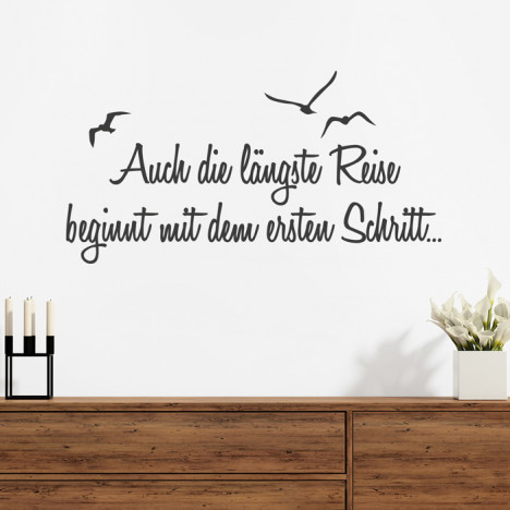 Wandtattoo Spruch - Auch die längste Reise ...