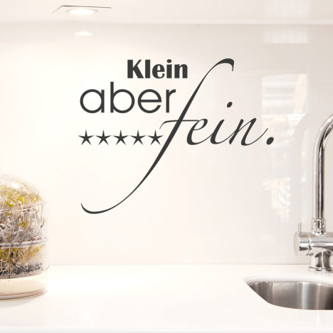 Wandtattoo Spruch - Klein aber fein