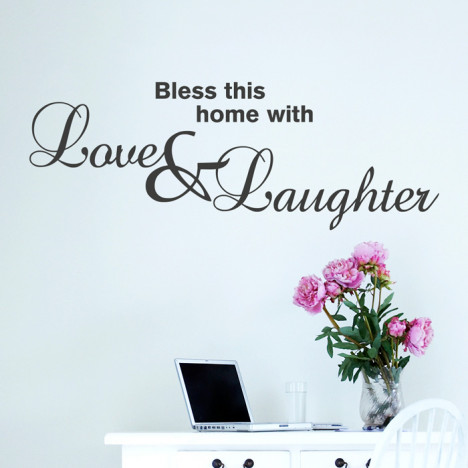 Wandtattoo Spruch - Bless this home with love and laughter