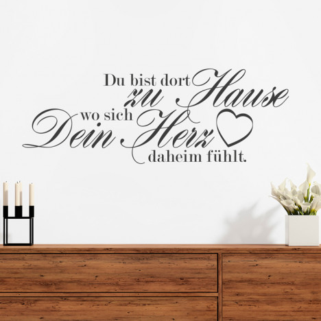 Wandtattoo Spruch - Du bist dort zu Hause ...