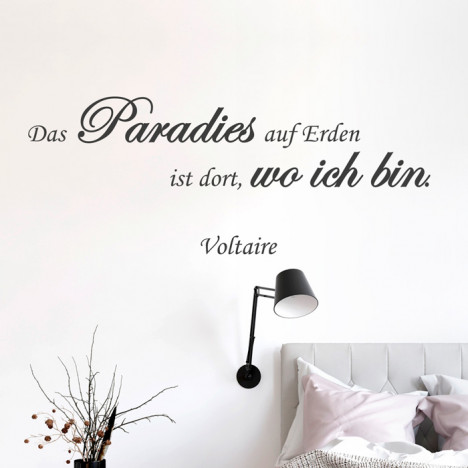 Wandtattoo Zitat - Das Paradies auf Erden ist dort, wo ich bin