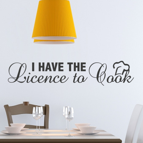 Wandtattoo Spruch - I have the licence to cook