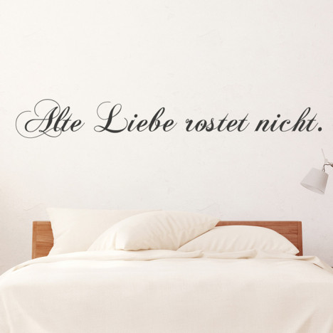 Wandtattoo Spruch - Alte Liebe rostet nicht