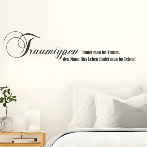 Wandtattoo Spruch - Traumtypen findet man im Taum ...