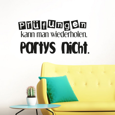 Wandtattoo Spruch - Prüfungen kann man wiederholen ...