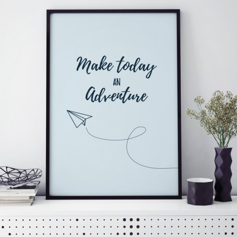 Poster Make today an adventure