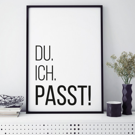 Poster Du. Ich. Passt!