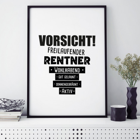 Poster Vorsicht! Freilaufender Rentner...