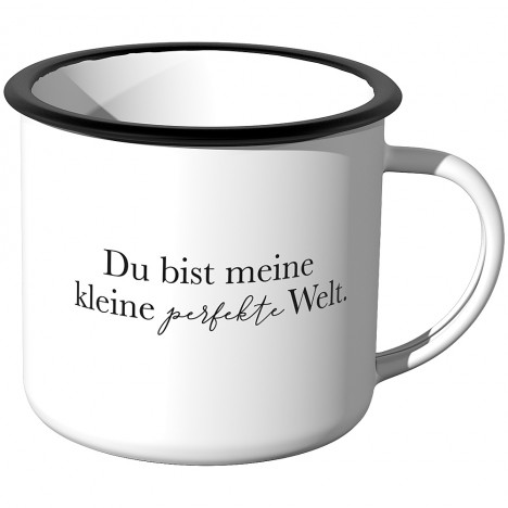 Emaille Tasse du bist meine kleine perfekte Welt