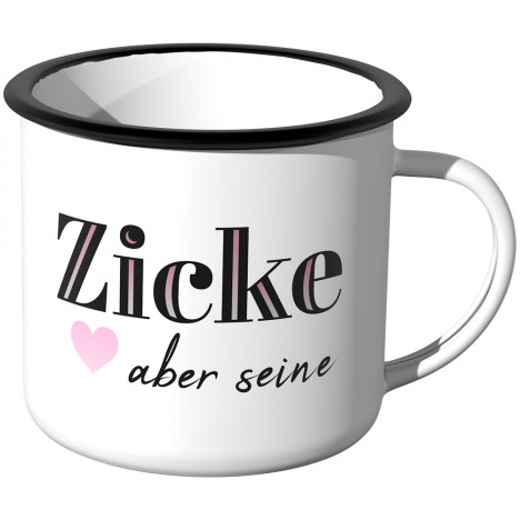 Emaille Tasse Zicke aber seine