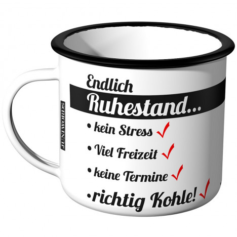 JUNIWORDS Emaille Tasse Endlich Ruhestand