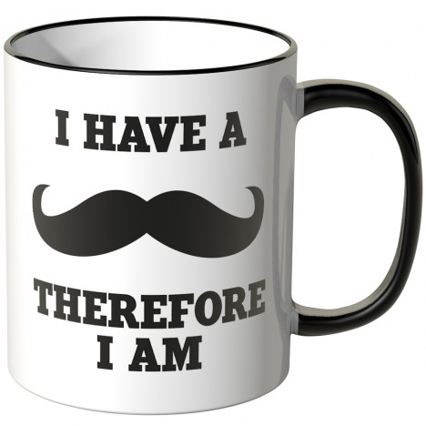 i have a moustache tasse