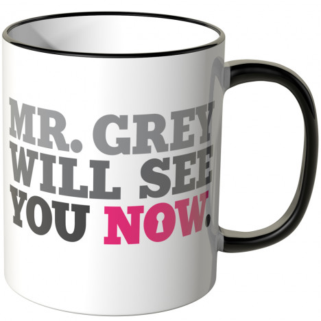 JUNIWORDS Tasse Mr. Grey will see you now.