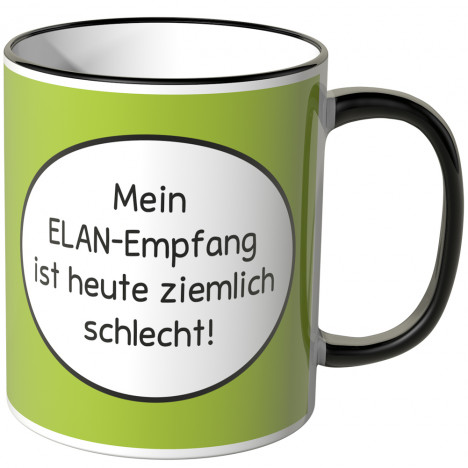 JUNIWORDS Tasse Mein ELAN-Empfang ist heute ziemlich schlecht!