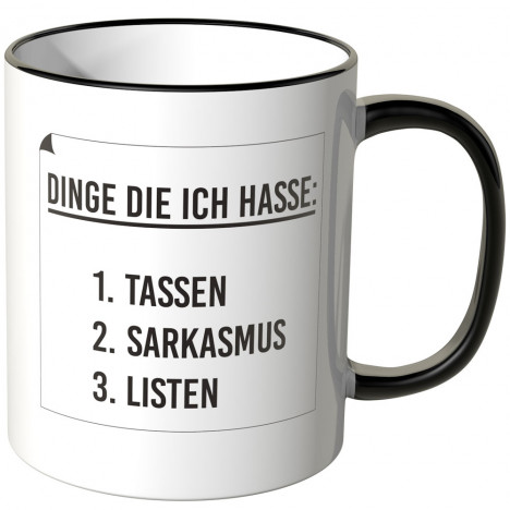 JUNIWORDS Tasse Dinge die ich hasse: