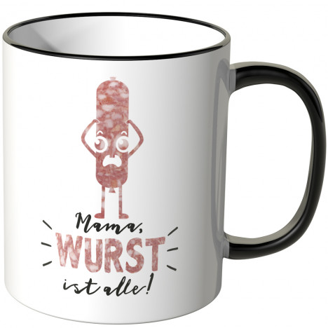 JUNIWORDS Tasse Mama Wurst ist alle