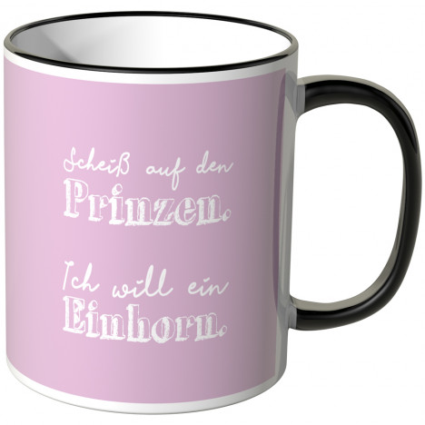 JUNIWORDS Tasse Scheiß auf den Prinzen. Ich will ein Einhorn. - Motiv 6