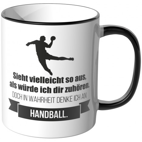 JUNIWORDS Tasse Sieht vielleicht so aus, als würde ich dir zuhören - Handball