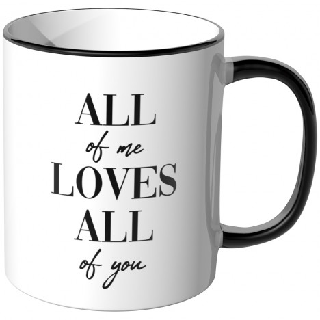 JUNIWORDS Tasse All of me loves all of you