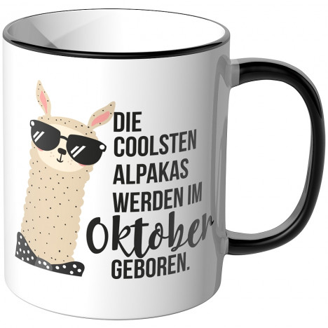 JUNIWORDS Tasse Die coolsten Alpakas werden im Oktober geboren.