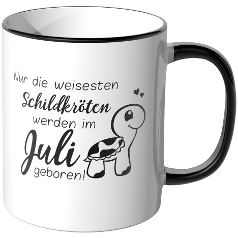 JUNIWORDS Tasse Nur die weisesten Schildkröten werden im Juli geboren!