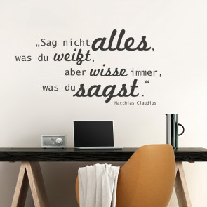 "Sag nicht alles ..." Wandtattoo