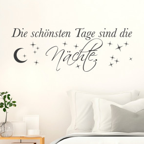 Wandtattoo Spruch - Die schönsten Tage sind die Nächte