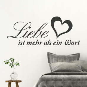 Wandtattoo Spruch - Liebe ist mehr als ein Wort