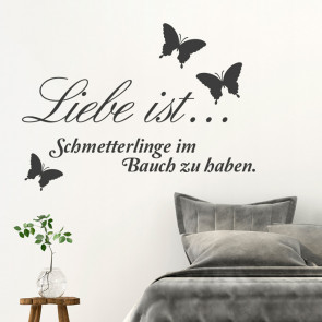 Wandtattoo Spruch - Liebe ist ... Schmetterlinge im Bauch zu haben