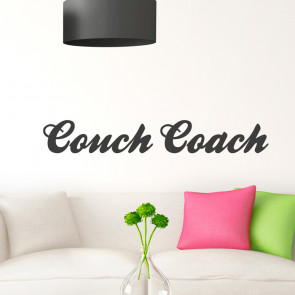 Wandtattoo Spruch - Couch Coach