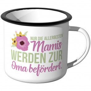 Emaille Tasse Nur die allerbesten Mamis werden zur Oma befördert - Motiv 2