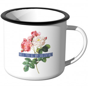 Emaille Tasse Will you be my valentine