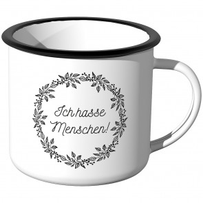 Emaille Tasse Ich hasse Menschen!