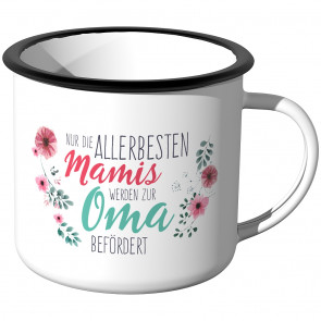 Emaille Tasse Nur die allerbesten Mamis werden zur Oma befördert - Motiv 12