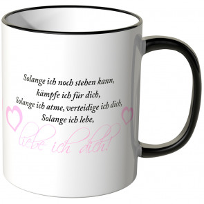 tasse solange ich stehen kann