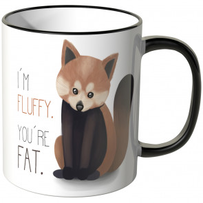 JUNIWORDS Tasse I'm fluffy. You're fat.