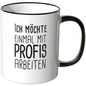 JUNIWORDS Tasse Ich möchte einmal mit Profis arbeiten - Motiv 6