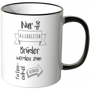 JUNIWORDS Tasse Bruder zum Patenonkel befördert