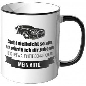 JUNIWORDS Tasse Sieht vielleicht so aus, als würde ich dir zuhören - Auto