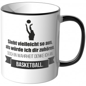 JUNIWORDS Tasse Sieht vielleicht so aus, als würde ich dir zuhören - Basketball