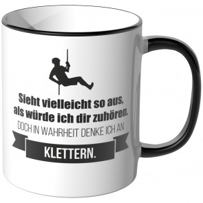 JUNIWORDS Tasse Sieht vielleicht so aus, als würde ich dir zuhören - Klettern