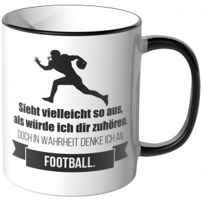 JUNIWORDS Tasse Sieht vielleicht so aus, als würde ich dir zuhören - Football