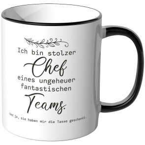 JUNIWORDS Tasse Ich bin stolzer Chef eines ungeheuer fantastischen Teams...